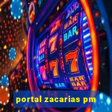 portal zacarias pm